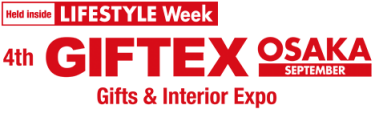 GIFTEX [OSAKA] - Variety-Gifts Expo