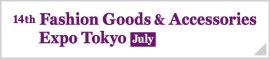Fashion Goods & Accessories Expo Tokyo