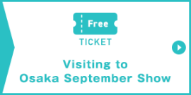Visiting to Osaka September Show