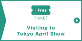 Visiting to Tokyo April Show