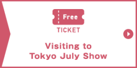 Visiting to Tokyo July Show