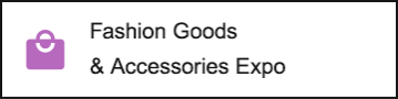 Fashion Goods & Accessories Expo