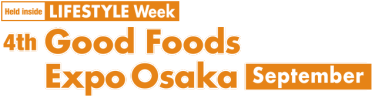 Good Foods Expo [Osaka]