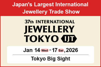 【INTERNATIONAL JEWELLERY TOKYO (IJT 2026) 】Jan 14 (Wed) - 17 (Sat), 2026　Tokyo Big Sight